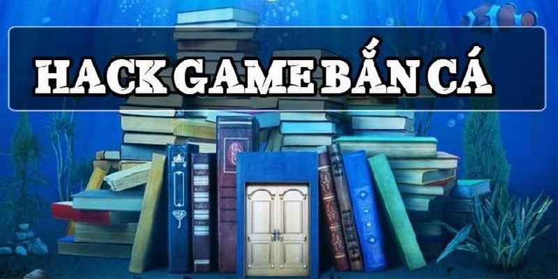 Hướng Dẫn Chi Tiết Cách Sử Dụng Hack Game Bắn Cá Online