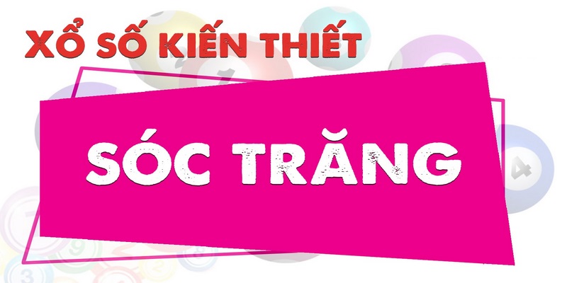 IWIN_Cách Theo Dõi Kết Quả Xổ Số Sóc Trăng Hàng Tuần Nhanh chóng