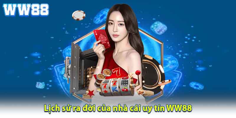 Đôi nét về Casino ww88 - Trải nghiệm hấp dẫn không thể bỏ qua
